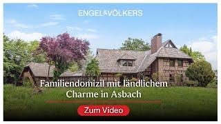 Familiendomizil mit ländlichem Charme in Asbach