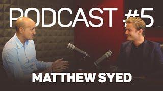 MATTHEW SYED | Human Performance Expert | Beyond Victory #5