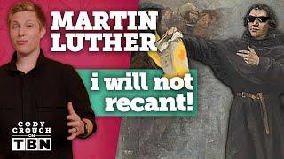 Martin Luther: Lawyer Turned Monk Turned Reformation Leader | Cody Crouch on TBN