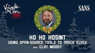 Clay Moody, Using Open-Source Tools to Track Elves |  KringleCon 2021