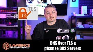 DNS Over TLS On pfSense 2.4.5