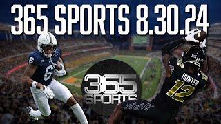 365 Sports! Colorado Survives, B1G WK1 Preview & More 8.30.24