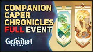 Companion Caper Chronicles FULL EVENT Genshin Impact