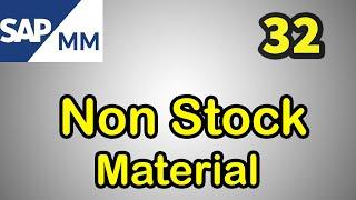 32- SAP MM Free Course: Non Stock Material In SAP MM