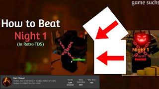 How to Beat Night 1 In Retro TDS || Retro TDS - Roblox