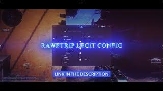 Rawetrip Legit Config/CFG on Discord