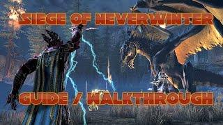 Neverwinter - Siege of Neverwinter Guide