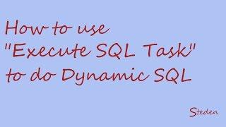 SSIS "Execute SQL Task" - dynamic SQL