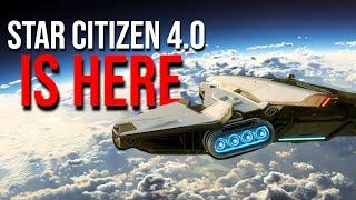 STAR CITIZEN 4 0 IS FINALLY LIVE | FIRST IMPRESSIONS