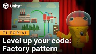 Level up your code with game programming patterns: Factory pattern | Tutorial