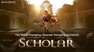 Scholar - New Class Trailer | Black Desert