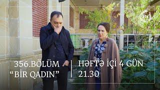 Bir Qadın 356. Bölüm