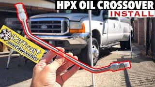 2001 F350 7.3 Powerstroke - HPX Oil CrossOver Line - Cheap mod, Easy install, Better Reliability SP