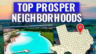 Top Neighborhoods in Prosper, TX