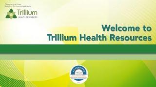 Welcome to Trillium!