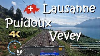 CAB RIDE 4K "PRO"  Lausanne Puidoux Vevey - Train des Vignes  - Suisse / Schweiz / Switzerland