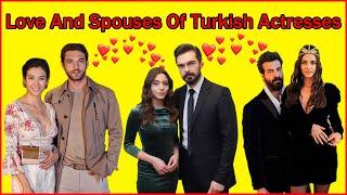 Love And Spouses Of Turkish Actresses ️, Numerous Relationships Of Turkish Actresses, Turkish Drama