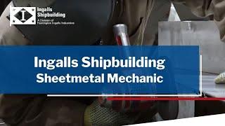 Ingalls Shipbuilding - Sheetmetal Mechanic