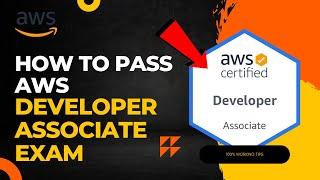 How to clear the AWS developer associate exam | 100% success if you follow this tips!!