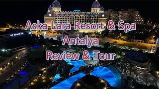 Aska Lara Resort & Spa - Hotel Tour