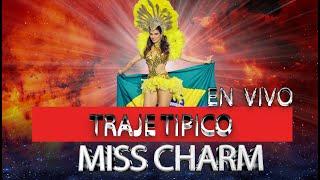 EN VIVO NATIONAL COSTUME MISS CHARM 2024