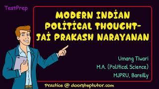 Jai Prakash Narayanan: Life Sketch, Political Thoughts, Sarvodaya Society | Political Science