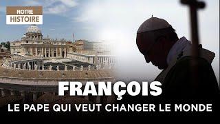 Francis, the pope who wants to change the world - Vatican - Catholic religion - Documentary - Y2