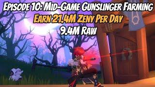 Episode 10 Mid-Game Gunslinger Farming Guide | 21.4M Zeny in Hunting Grounds |  Ragnarok Mobile 2.0