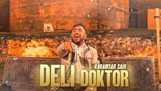 Karamsar Şair - Deli Doktor ( Official  Video ) 4K #Yeni