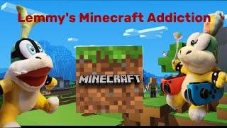 Lemmy's Minecraft Addiction