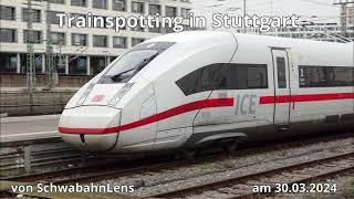 Flixtrain, Br 218 und ICEs || Trainspotting in Stuttgart am 30.03.2024