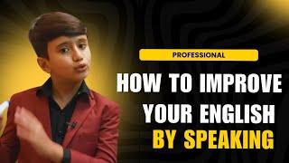 how to improve your english by Speaking ||speaking practice everyday||english  by Muhammad Hasnain