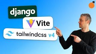 django-vite - integrate Vite with Django | TailwindCSS v4 setup