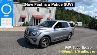 How Fast is a Police SUV? 2020 Ford Expedition SSV - POV Test Drive | 0-60