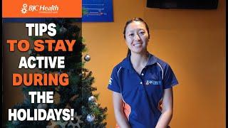 Tips to stay active during the holidays