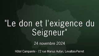 "Le don et l'exigence du Seigneur" 24/11/24 (MB)