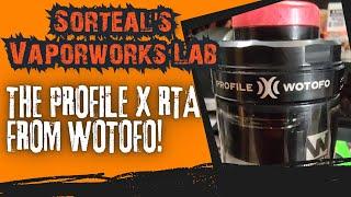 The Profile X RTA from Wotofo!