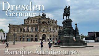 DRESDEN:Discovering the city of Dresden in Germany ||Baroque architecture |Rhine River | |River Elbe