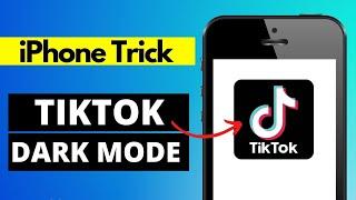 TikTok Dark Mode aktivieren | Schnelle Anleitung iPhone 