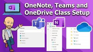 OneNote, Teams and OneDrive Class Setup - Everything OneNote