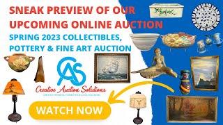 Sneak Preview of our Spring 2023 Online Auction ️
