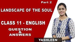 Landscape Of The Soul | Questions and Answers | Class 11 English | iWiz Yashleen