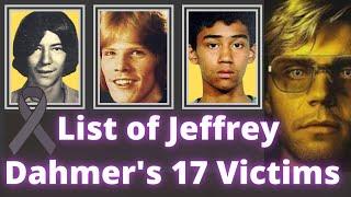 List of 17 victims of Jeffrey Dahmer the MILWAUKEE cannibal | In memory