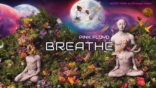 Pink Floyd | Breathe | (AI Music Video)