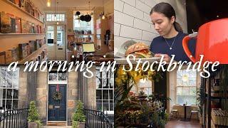 A Morning in Stockbridge | Edinburgh Vlogmas day four