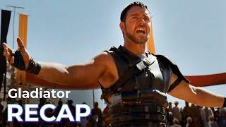 Gladiator RECAP