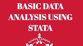 81 Introduction to Basic Data Analysis Using STATA