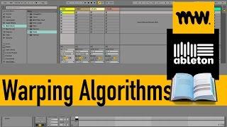 Warping Algorithms // Ableton Live Manual // #11