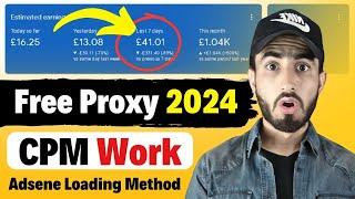 Adsense Loading Proxy Method | Premium Residential Proxies For Free 2024  | 100% Working | Mr Sham