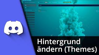 Discord Hintergrund ändern | Discord Themes ohne Nitro  Tutorial